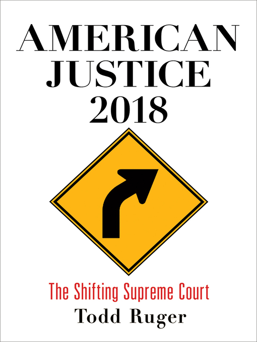 Title details for American Justice 2018 by Todd Ruger - Available
